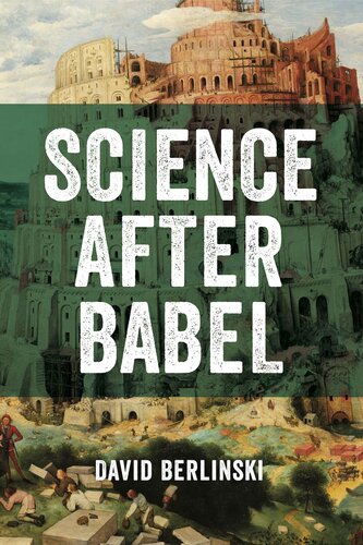 Science After Babel BY Berlinski - Epub + Converted Pdf